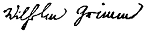 Signatur: Wilhelm Grimm